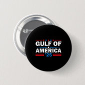 Willkommen im Golf von Amerika - Golf von Mexiko 2 Button (Vorne & Hinten)