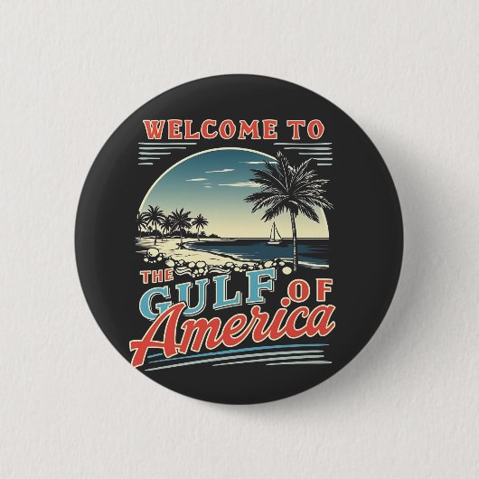 Willkommen im Golf von Amerika Trump Button (Vorderseite)