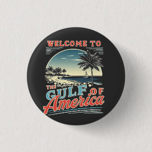 Willkommen im Golf von Amerika Trump Button