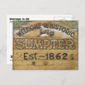 Willkommen im Historic Sumpter Est. ~ 1862 Postkarte (Vorne/Hinten)