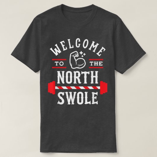 Willkommen im Norths Swole Funny Christmas Gym P T-Shirt (Design vorne)