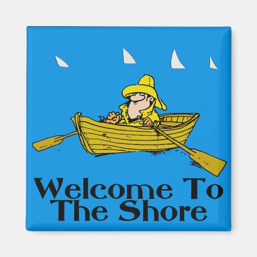 Willkommen im Shore, Rowboat & Sharks Magnet (Vorne)
