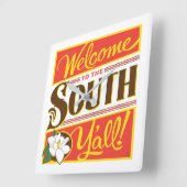 Willkommen im Süden von allen Quadratische Wanduhr (Winkel)