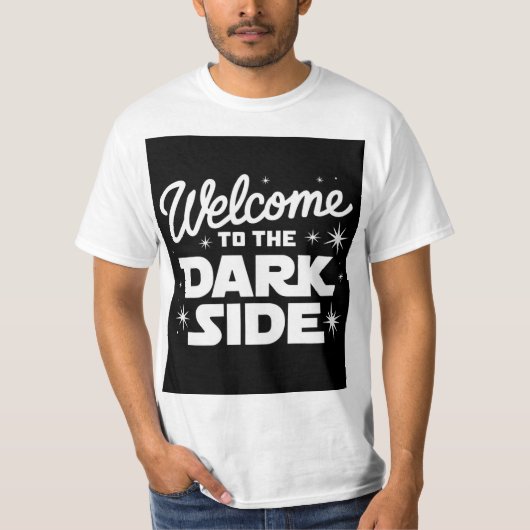 Willkommen im T-Shirt Dark Side - Bold Statement (Vorderseite)