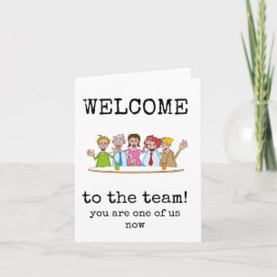Willkommen im Team, Sie sind jetzt einer von uns,  Karte