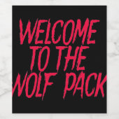 Willkommen im Wolf Pack Weinetikett (Einzelnes Label)