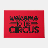 Willkommen im Zirkus witzig Fußmatte (Vorderseite)
