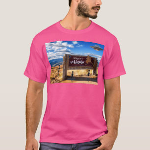Willkommen in Alaska - Amerikas Ufo Vacation Spot T-Shirt