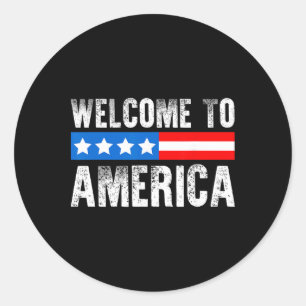 Willkommen in Amerika Patriotische USA-Flagge Neue Runder Aufkleber
