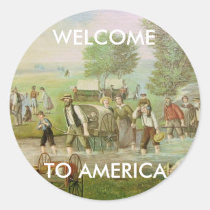 WILLKOMMEN IN AMERIKA! UNSERE PIONEER.... RUNDER AUFKLEBER