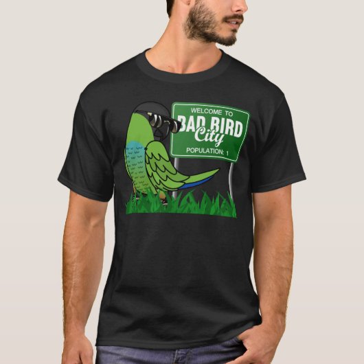 Willkommen in Bad Bird City I Nanday Conture T-Shirt (Vorderseite)