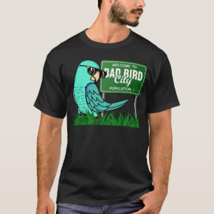 Willkommen in Bad Bird City I Türkis Parrotlet T-Shirt