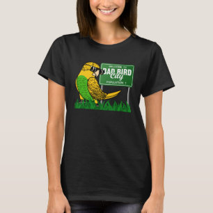 Willkommen in Bad Bird City I Yellow Budgie Budger T-Shirt