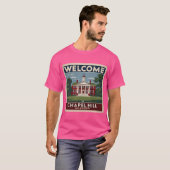 Willkommen in Chapel Hill T-Shirt (Vorne ganz)