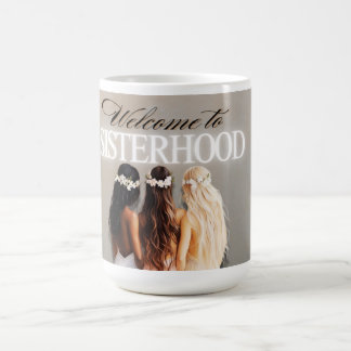 Willkommen in der Schwesternschaft Kaffeetasse