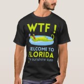 "WILLKOMMEN IN FLORIDA" lustig T-Shirt (Vorderseite)