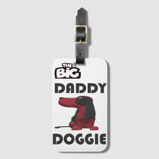 WILLKOMMEN IN GROSSER DADDY DOGGIE GEPÄCKANHÄNGER (Vorderseite Vertikal)