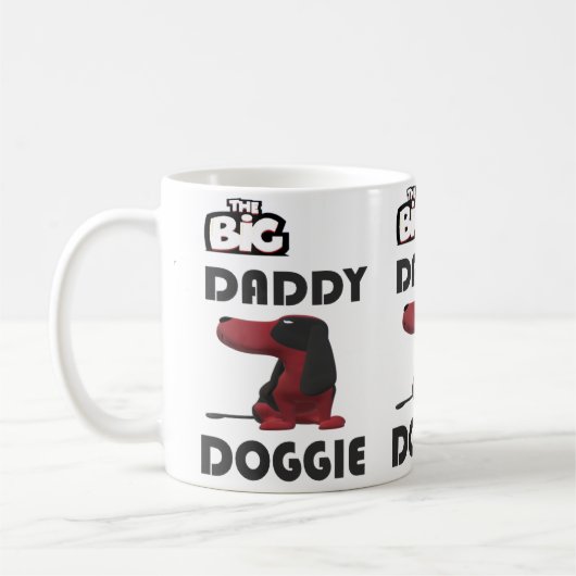 WILLKOMMEN IN GROSSER DADDY DOGGIE KAFFEETASSE (Links)