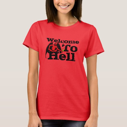 Willkommen in Hell T-Shirt (Vorderseite)