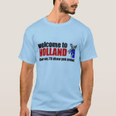 Willkommen in Holland T-Shirt (Vorderseite)
