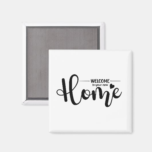 Willkommen in Ihrem neuen Zuhause Real Anwesen Age Magnet (Vorderseite/Rückseite)