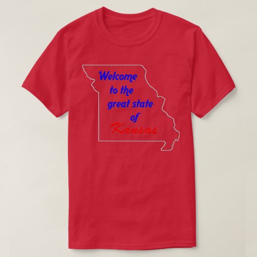 Willkommen in Kansas Missouri T-Shirt (Design vorne)