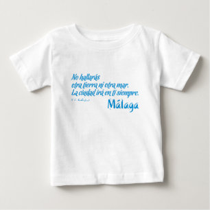 Willkommen in Málaga 6: Die Stadt wird immer bei d Baby T-shirt