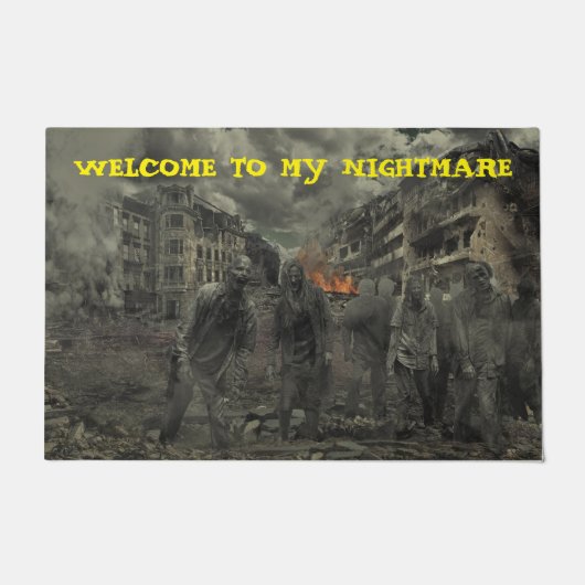 Willkommen in meinem Albtraum Zombies Door Mat Fußmatte (Vorderseite)