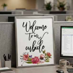 Willkommen in meinem Kabuff-Schild-Büro-Schreibtis Poster