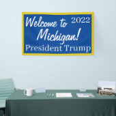 Willkommen in Michigan 2022 Trump Banner (Messeveranstaltung)