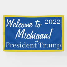 Willkommen in Michigan 2022 Trump