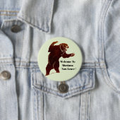 Willkommen in Montana Verlassen Grizzly Bären Art Button (Beispiel)
