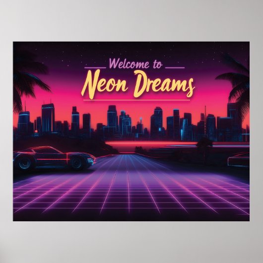 Willkommen in Neon Dreams - Retro Wave Cityscape Poster (Vorne)