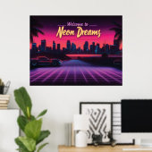 Willkommen in Neon Dreams - Retro Wave Cityscape Poster (Heimbüro)