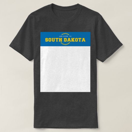 Willkommen in South Dakota T-Shirt (Design vorne)