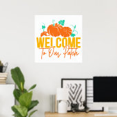 WILLKOMMEN IN UNSEREM PATCH FALL AUTUMN PUMPKIN WA POSTER (Heimbüro)