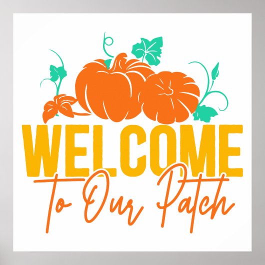 WILLKOMMEN IN UNSEREM PATCH FALL AUTUMN PUMPKIN WA POSTER (Vorne)
