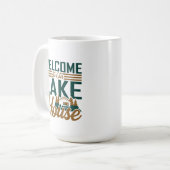 Willkommen in unserer Lake House Tasse (Vorderseite Links)