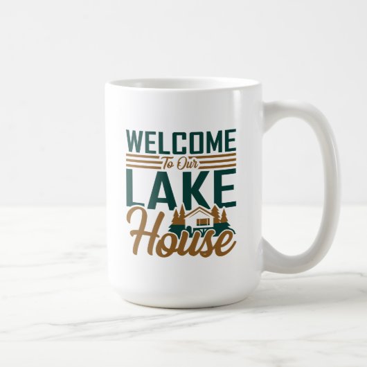 Willkommen in unserer Lake House Tasse (Rechts)