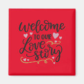 Willkommen in unserer Liebe Magnet (Vorne)