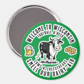Willkommen in Wisconsin, Riechen Sie unsere Milchl Magnet (Vorderseite/Rückseite)