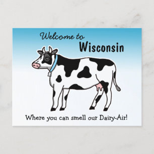 Willkommen in Wisconsin, wo Sie unsere Milch riech Postkarte