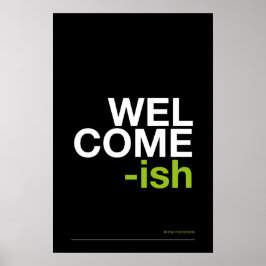WILLKOMMEN-ISH – Lustige Eingangswandkunst Poster