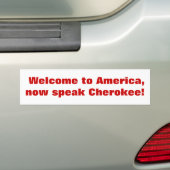 Willkommen nach Amerika, sprechen jetzt Cherokee! Autoaufkleber (Auf Auto)