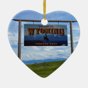 Willkommen nach Wyoming Keramik Ornament