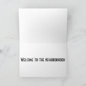 WILLKOMMEN NACHBARS-GLAD, UM SIE ZU TREFFEN KARTE (Innenseite)