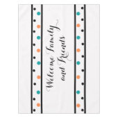 Willkommen Orange Aquamarin Polka Dots Tischdecke (Vorderseite)