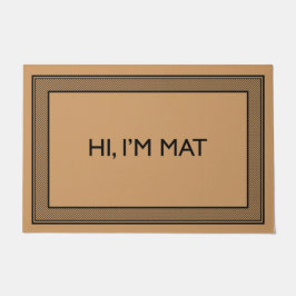 Willkommen Tür Mat HI, I M MAT Kokosfarbe Fußmatte