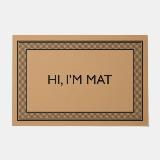 Willkommen Tür Mat HI, I M MAT Kokosfarbe Fußmatte (Vorderseite)