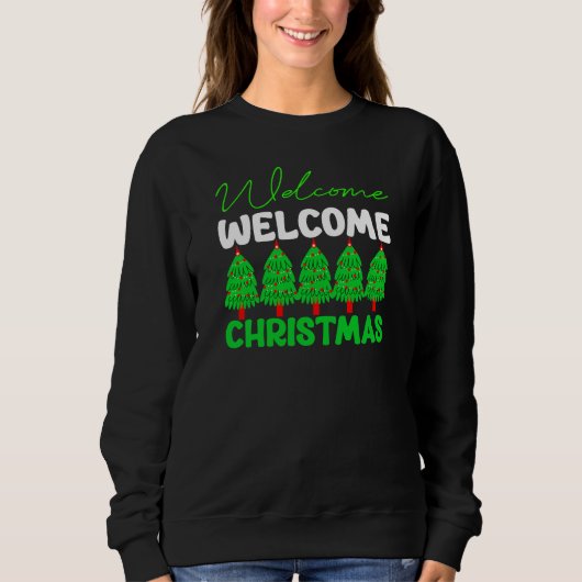 Willkommen Weihnachtsbaum Feiertagsdesign-85600 Sweatshirt (Vorderseite)